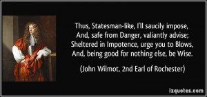 More John Wilmot, 2nd Earl of Rochester Quotes