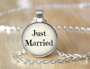 Just Married Necklace Newlywed Quote by ShakespearesSisters, $10.00