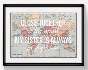 Print, Long Distance, World Map Print, Gift for Sister, Sister Quote ...