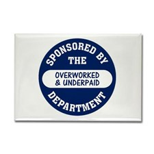 Overworked and Underpaid Rectangle Magnet for