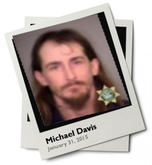 Photo Michael Davis was arrested on January 31 2015 in Multnomah