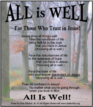 ... Jesus in your life – Trust and believe in Jesus, and all will surely