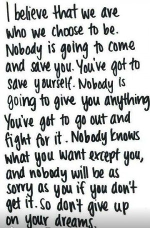 Save yourself. Fight for it
