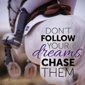 What dreams are you chasing?