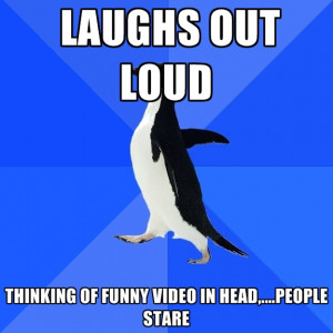 Laughs Out Loud Thinking Of Funny Video In Head,....people Stare