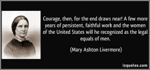 quote-courage-then-for-the-end-draws-near-a-few-more-years-of ...