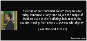 to leave today, tomorrow, at any time, to join the people of Haiti ...