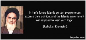 In Iran's future Islamic system everyone can express their opinion ...