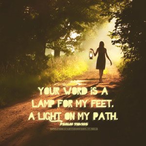 ... .com/your-word-is-a-lamp-for-my-feet-a-light-on-my-path-bible-quote