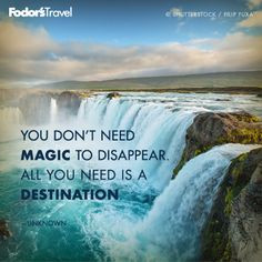 Travel Quote of the Week: On Disappearing