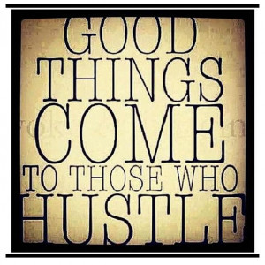 truth#hustle#getoffyourass