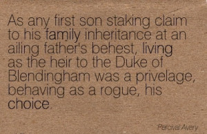 http://quotespictures.com/as-any-first-son-staking-claim-to-his-family ...