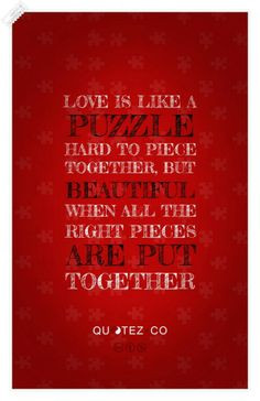 like a puzzle quote more quotez co motivation quotes love is puzzles ...