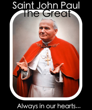Dear Papa John Paul II (Favorite Quotes by JPII, 9th anniversary of ...