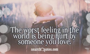 The worst feeling in the world is being hurt by ... | For My Family...