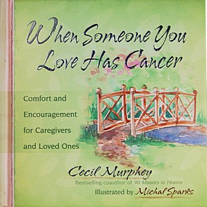 Book - When Someone You Love Has Cancer