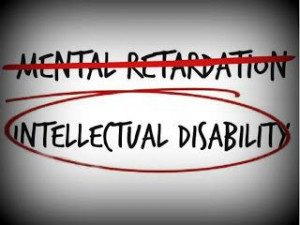 ... “Mental Retardation”; Switches to “Intellectual Disability