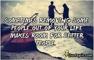 Removing People From Your Life Quotes