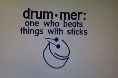 ... Drums Mer, Drummer Quotes, Drummers Quotes, Custom Drummers, Quotes