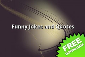 Funny Jokes Quotes