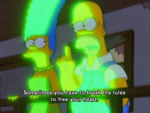break the rules, love, the simpsons