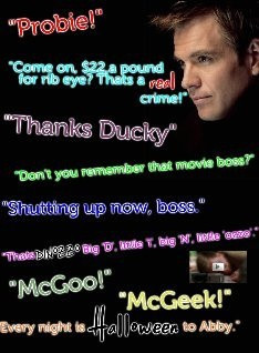 For the NCIS geeks out there - Tony DiNozzo's famous quotes.