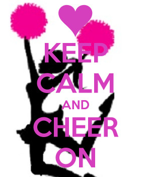 Keep Calm And Cheer You Can