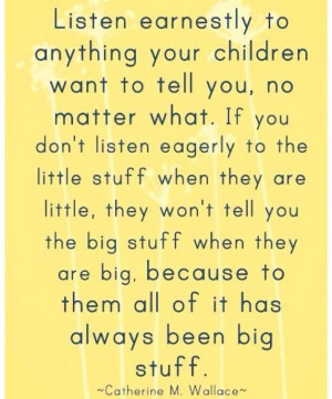 ... don't 'have time' to listen to our children with our fast paced lives