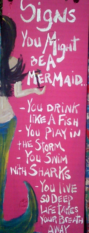 ... ORIGINAL Signs You Might be a Mermaid...Series written by RhondaK