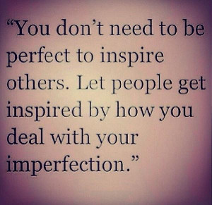 ... Be Perfect 2 #Inspire Others' #quote #leadership #wisdom @sarah_searz
