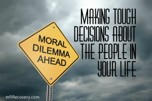 Life Decisions Making tough decisions about