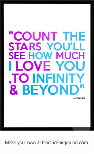 ... -the-stars-you-ll-see-how-much-I-love-you-to-infinity-beyond-596.png
