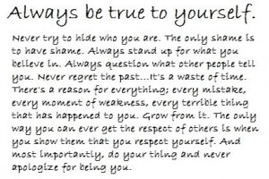 always be true to yourself