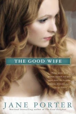 The Good Wife (A Brennan Sisters Novel) by Jane Porter