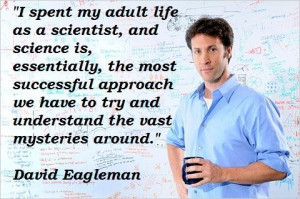 David eagleman famous quotes 3