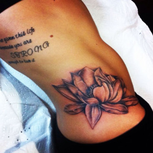 Lotus flower tattoo. Quote tattoo.