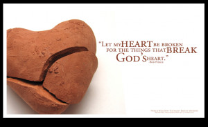 broken heart for god poster let my heart be broken for the things that ...