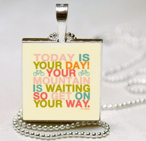 Today Is Your Day... Dr. Seuss Quote Jewelry by vintagewithflair, $8 ...