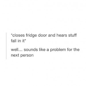 food, fridge, funny, quotes