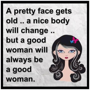 good woman will always be a good woman..