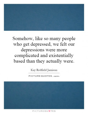 Kay Redfield Jamison Quotes