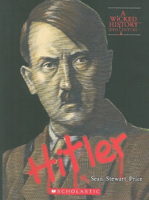 Adolf Hitler (Wicked History)