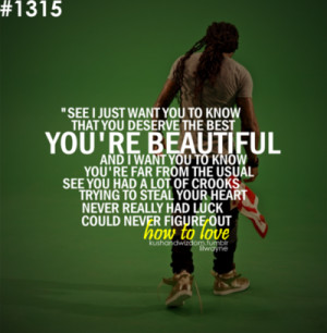 quotes about love. Tags: kushandwizdom lil wayne lil wayne quotes ...