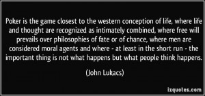More John Lukacs Quotes