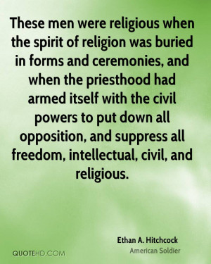 Ethan A. Hitchcock Quotes