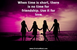 day 2011 great short quotes about friendship and time short quotes ...