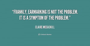 claire mccaskill quotes well i m wrestling alligators claire mccaskill