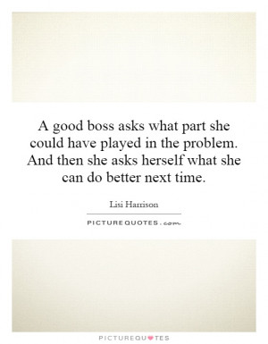 ... she asks herself what she can do better next time Picture Quote #1