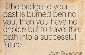 ... choice-but-to-travel-the-path-into-a-successful-future-john-di-lemme