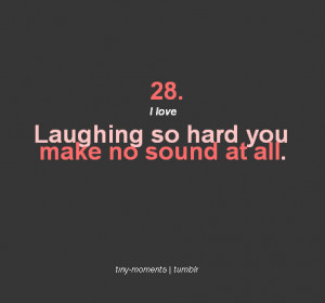 Laughing So Hard You Make No Sound at All ~ Laughter Quote